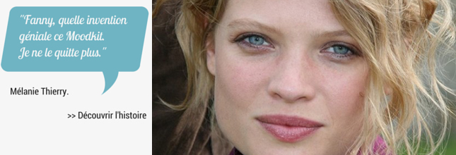 #3. The day we received a texto from the french actress Melanie Thierry, Moodkit addict !